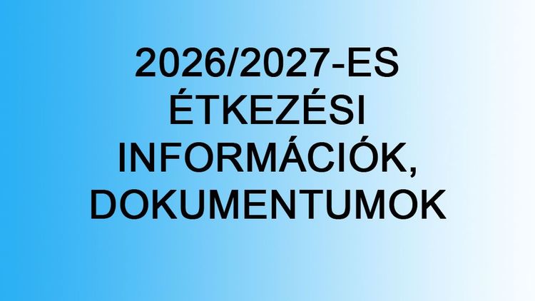 2026/2027-es tanévre szóló étkezési információk